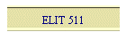 ELIT 511
