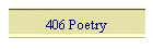 406 Poetry