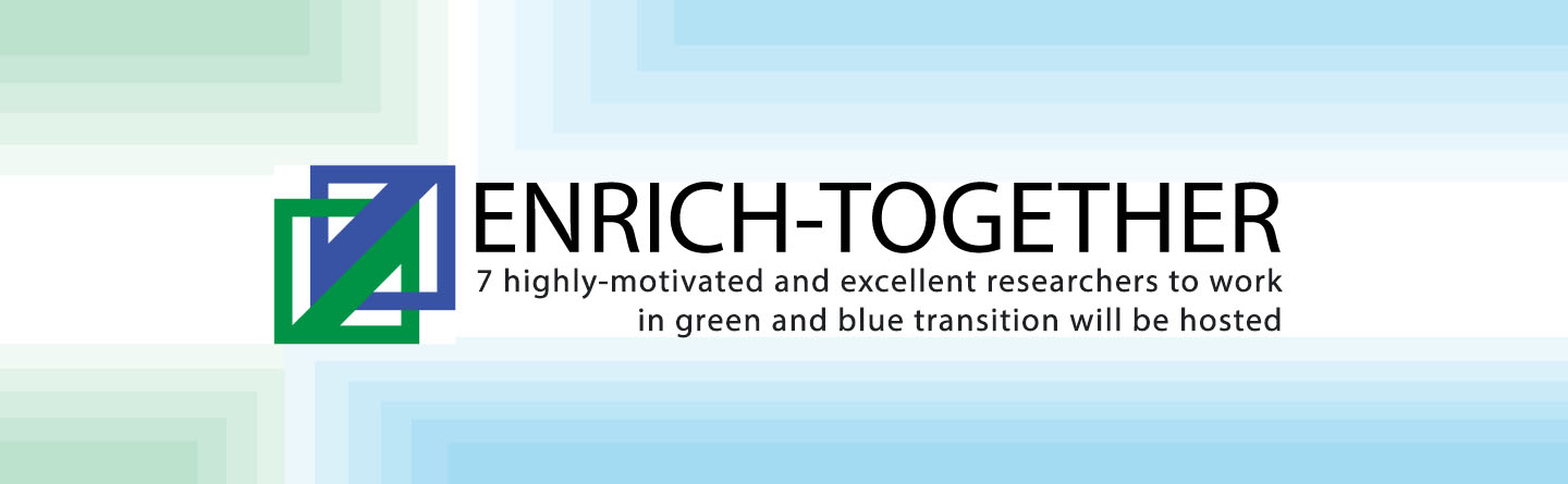 7 highly-motivated and excellent researchers to work in green and blue transition will be hosted