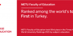 METU Faculty of Education Ranked among the world's top 100, First in Turkey