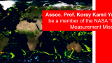 Assoc. Prof. Koray Kamil Yılmaz is selected to be a member of the NASA "Global Precipitation Measurement Mission Science Team"