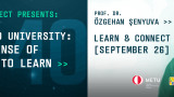 Learn & Connect: Prof. Dr. Özgehan Şenyuva Görseli